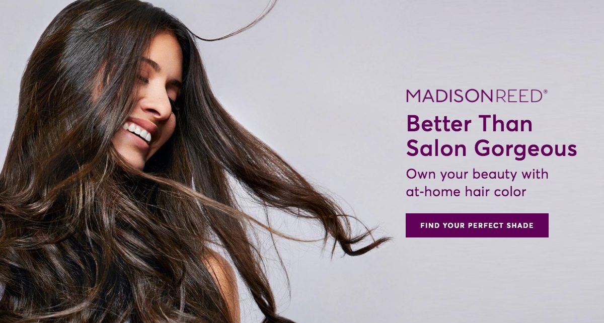 Madison Reed Hair Color Campaign